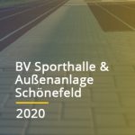 BV Sporthalle und Außenanlage - Bauprojekt Schönefeld 2020